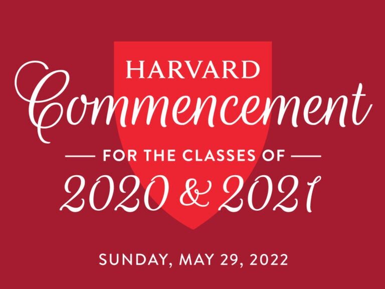 red and maroon graphic reading: Harvard Commencement for the Classes of 2020 and 2021