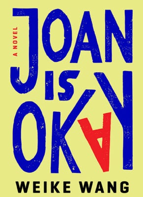 The book cover for "Joan is Okay" with that text written in blue
